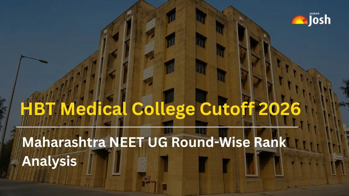 HBT Medical College Cutoff 2026: Maharashtra NEET UG Round-Wise Rank Analysis
