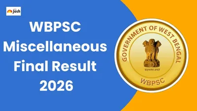 WBPSC Miscellaneous 2023 Final Result Declared on Oct 14, 2026; 2,834 Shortlisted WBPSC Miscellaneous 2023 Final Result Declared on Oct 14, 2026; 2,834 Shortlisted