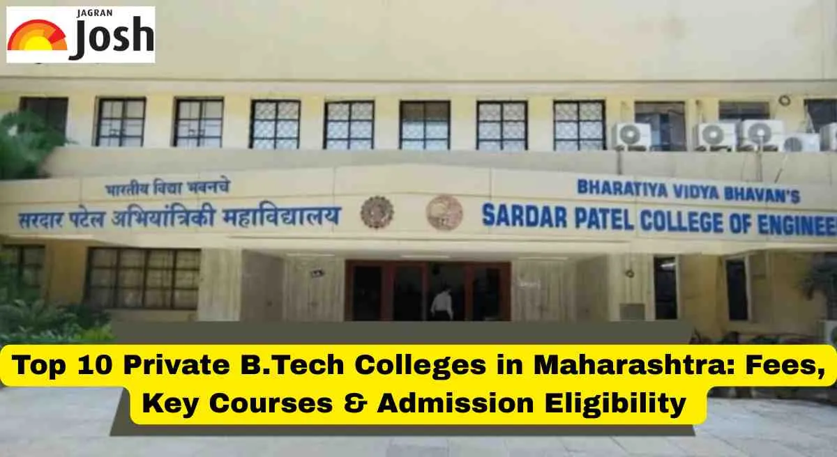 Top 10 Private B.Tech Colleges in Maharashtra: Fees, Key Courses & Admission Eligibility