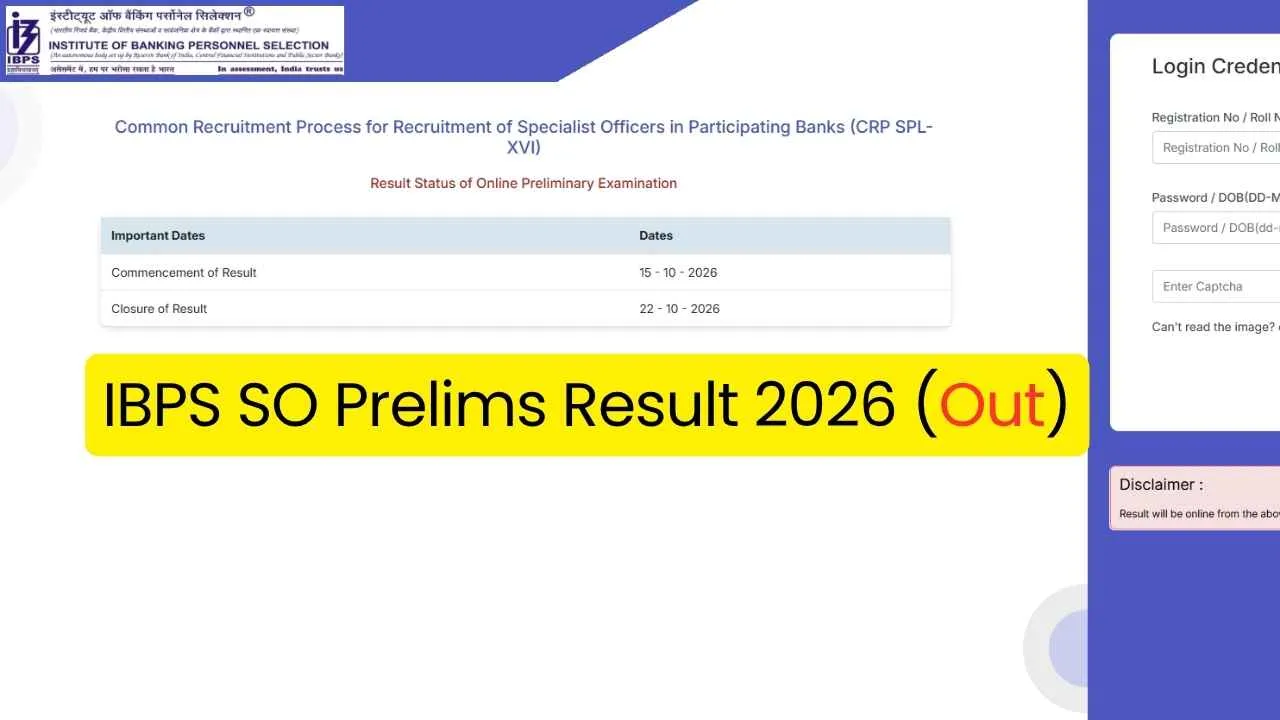 IBPS SO Prelims Result 2026 Out: आईबीपीएस एसओ प्रीलिम्स रिजल्ट ibps.in जारी, स्कोरकार्ड चेक करें