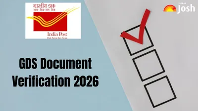 India Post GDS 2026 Document Verification: Key Dates & Process India Post GDS 2026 Document Verification: Key Dates & Process