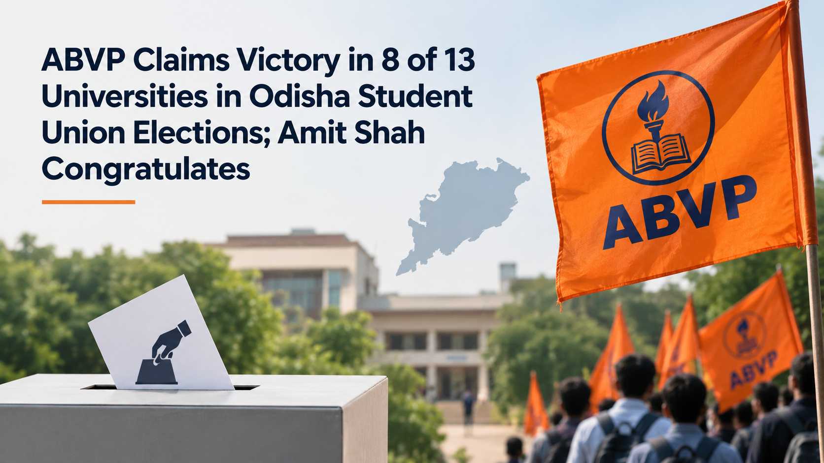 ABVP Claims Victory in 8 of 13 Universities in Odisha Student Union Elections; Amit Shah Congratulates