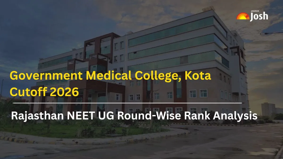 Government Medical College, Kota Cutoff 2026: Check Rajasthan NEET UG Round-Wise Rank Analysis