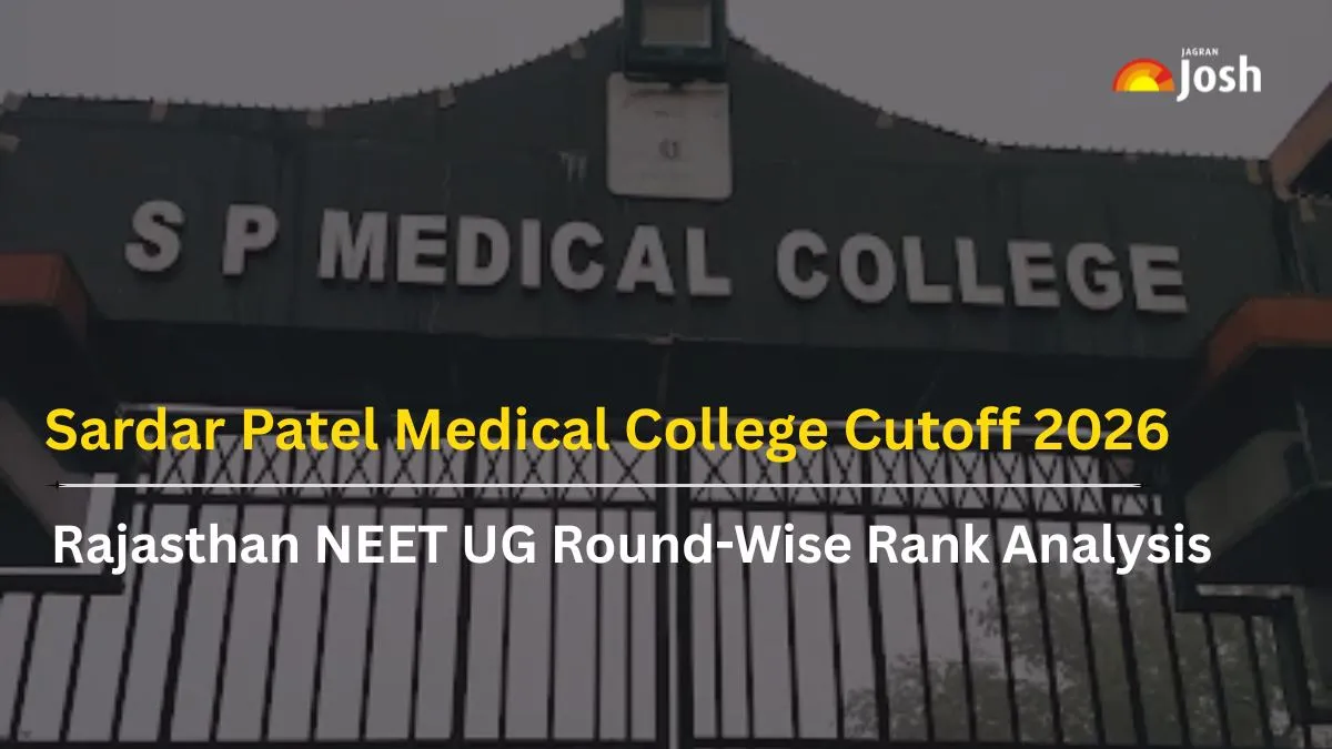 Sardar Patel Medical College Cutoff 2026: Check Rajasthan NEET UG Round-Wise Rank Analysis