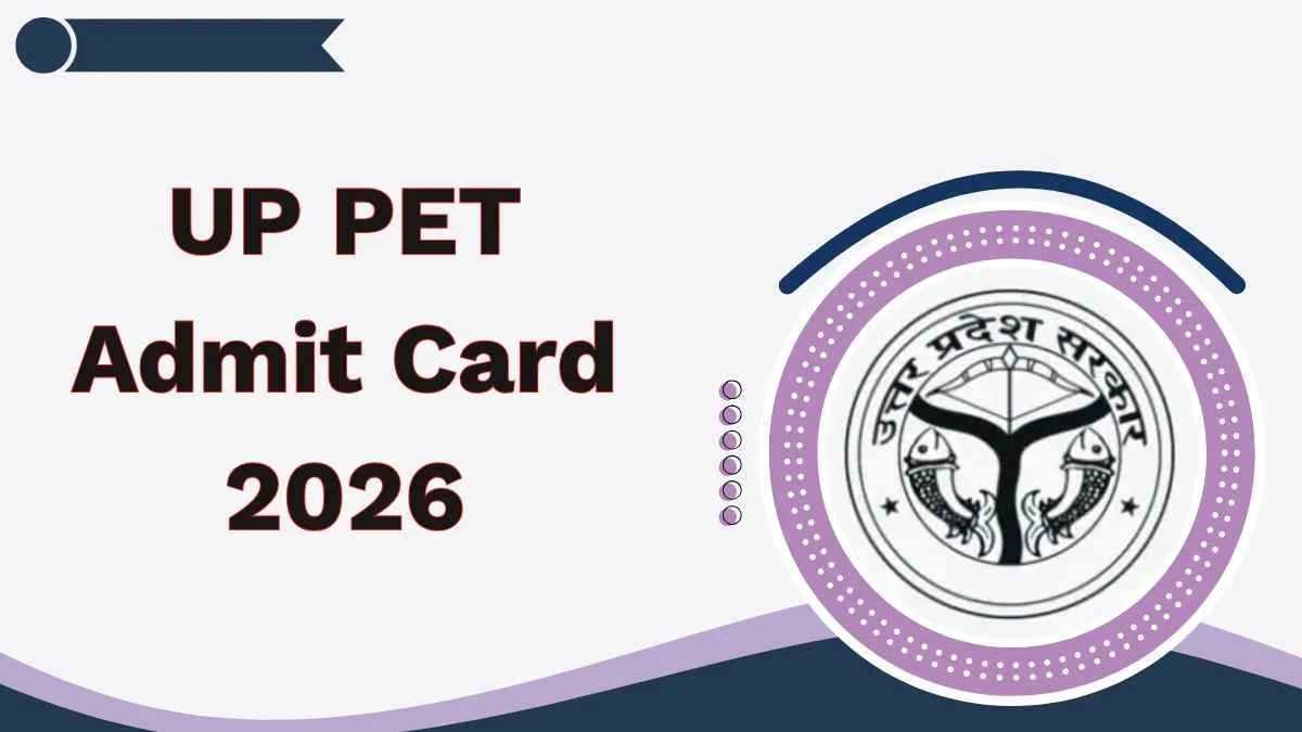 UP PET Admit Card 2026 डाउनलोड करें।
