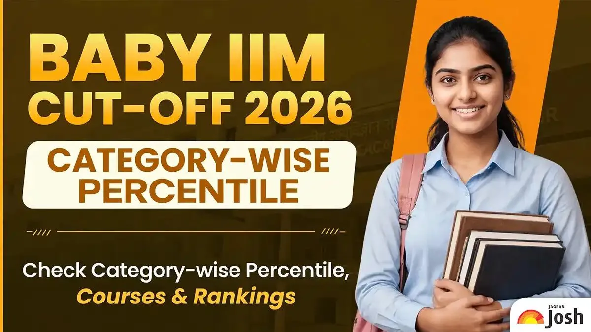 Baby IIM Cut-off 2026: Check Category-wise Percentile, Courses, Rankings Here
