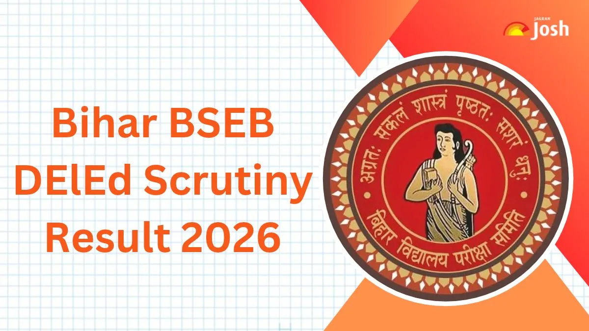 Bihar DElEd Scrutiny Result 2026
