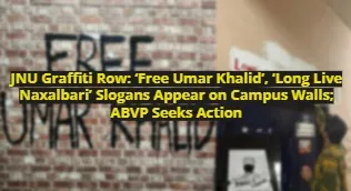 JNU Graffiti Row: ‘Free Umar Khalid’, ‘Long Live Naxalbari’ Slogans Appear on Campus Walls; ABVP Seeks Action