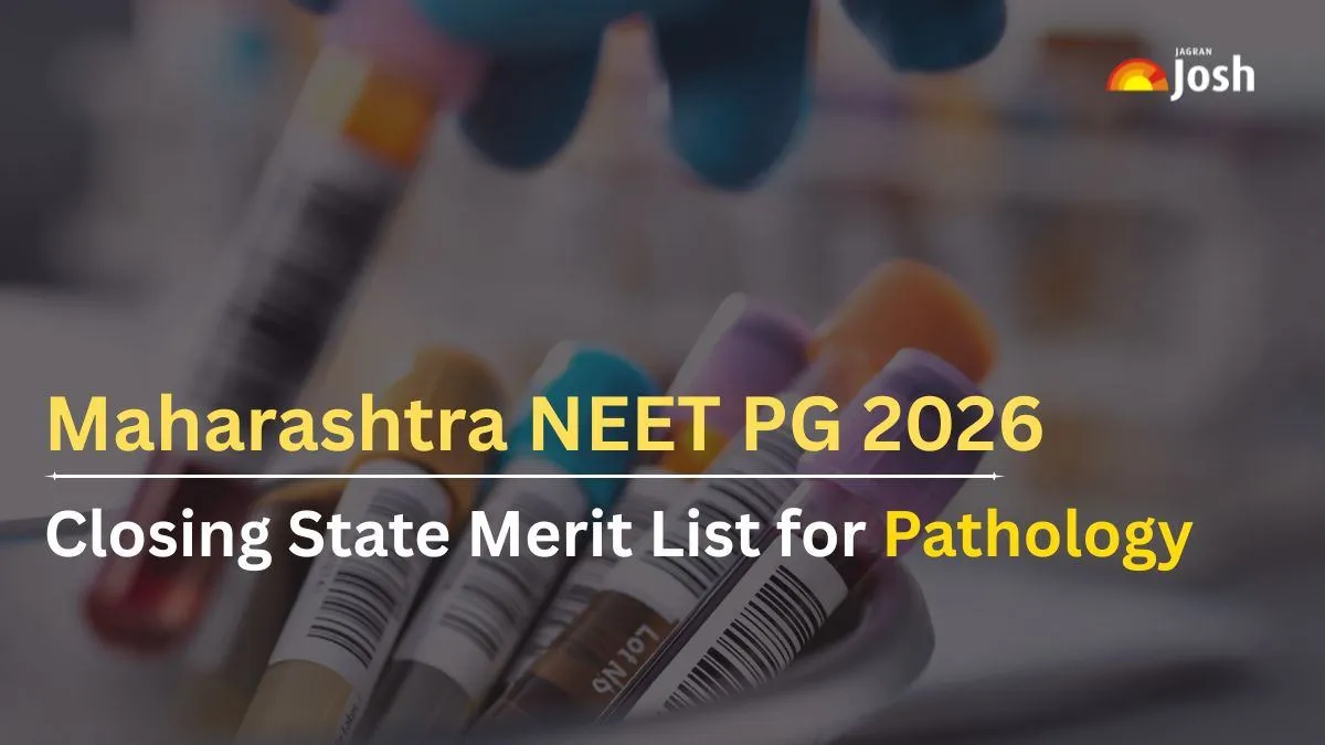 Maharashtra NEET PG 2026: Check Closing State Merit List for Pathology