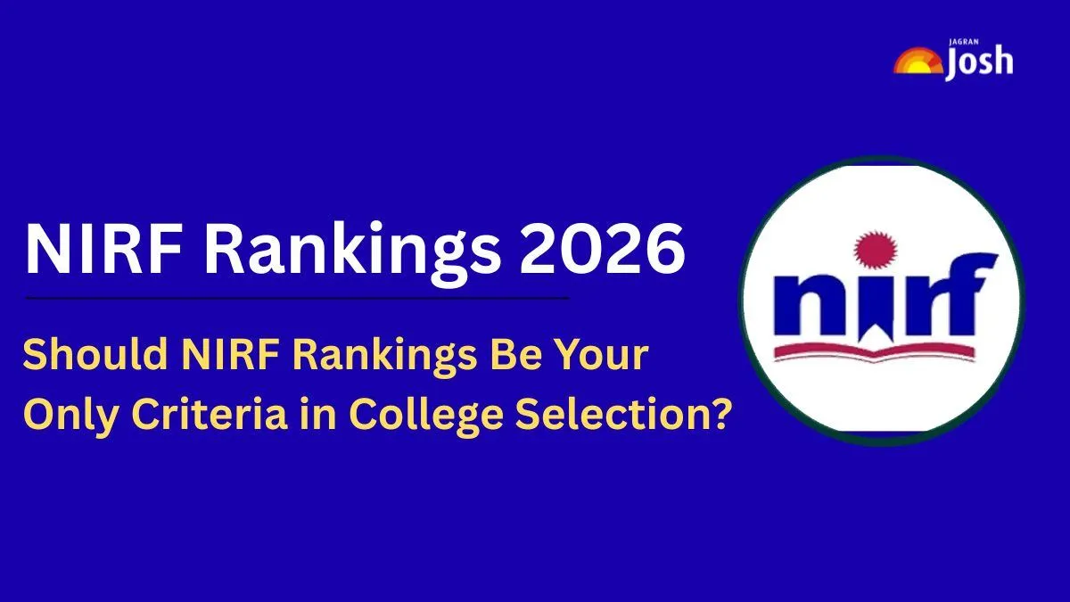 NIRF Rankings 2026: Should NIRF Rankings Be Your Only Criteria in College Selection? Check Key Parameters