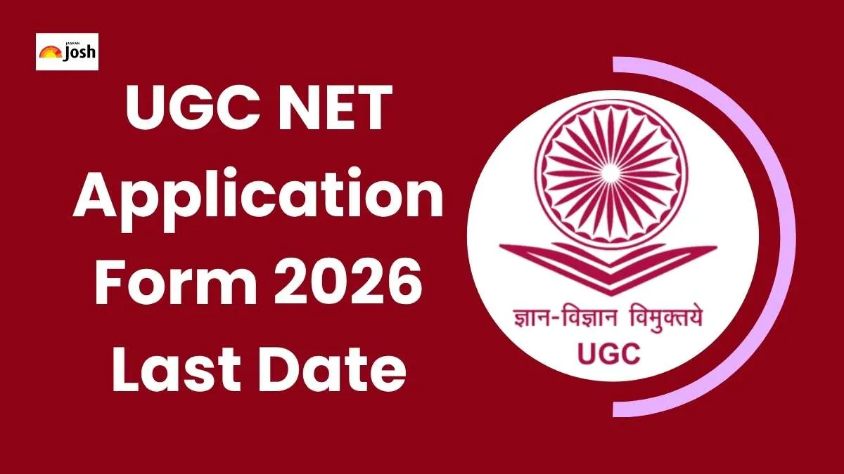 UGC NET Application Form 2026 Last Date