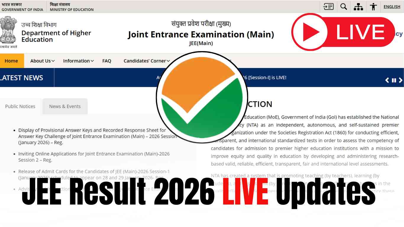 JEE Result 2026 LIVE: NTA to Release JEE Main Result Today, Check Time and Direct Link for Scorecard, Ranking Criteria and More