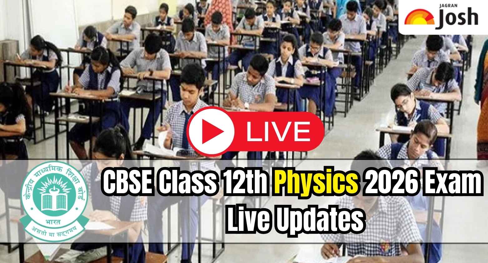 CBSE Cass 12 Physics Exam 2026 Live Updates
