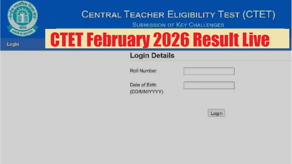 Get all details about CTET February 2026 Result here