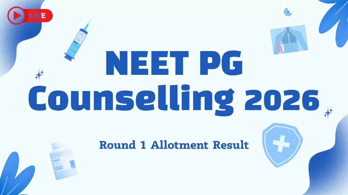 NEET PG 2026 Counselling Round 1 Allotment LIVE