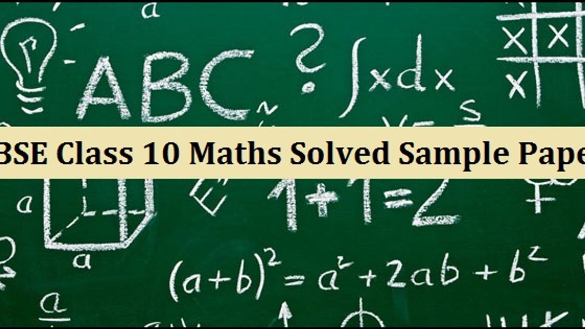 CBSE Sample Paper Class 10 Maths With Solution For Board Exam 2019