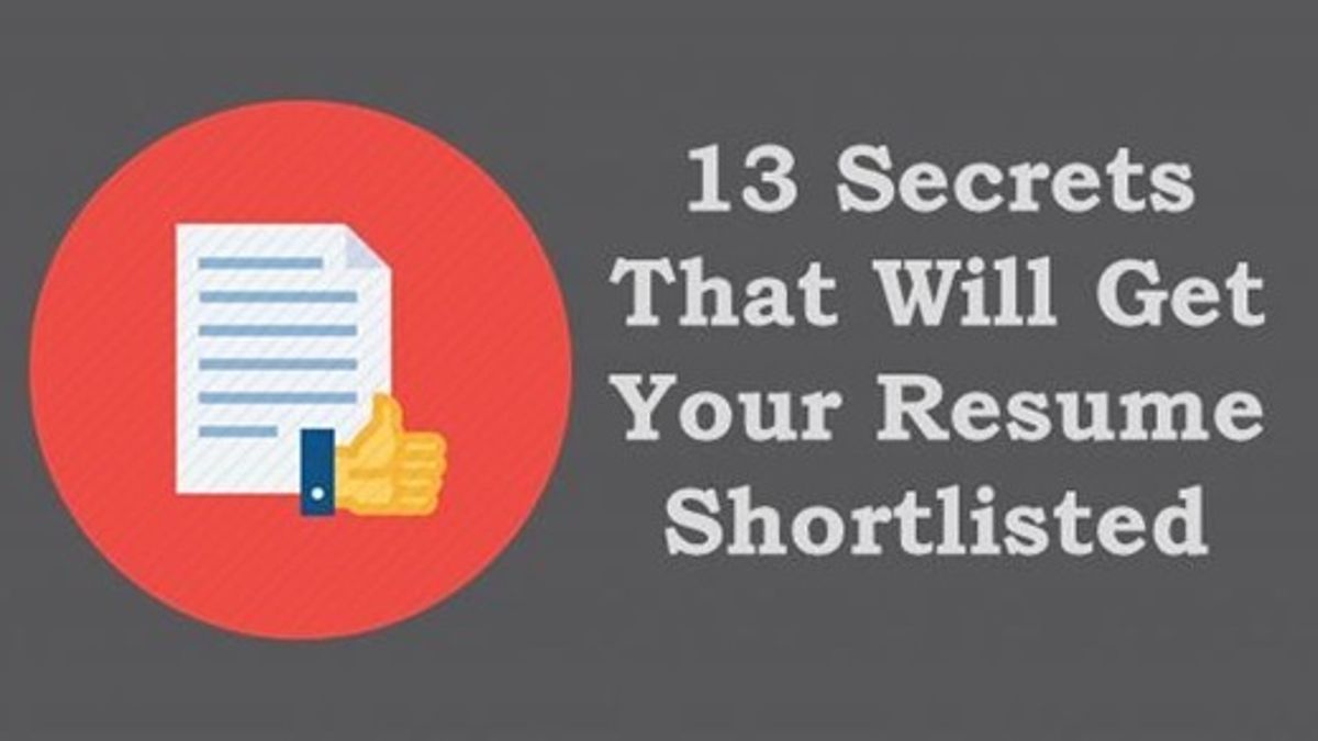13 Secrets That Will Get Your Resume Shortlisted