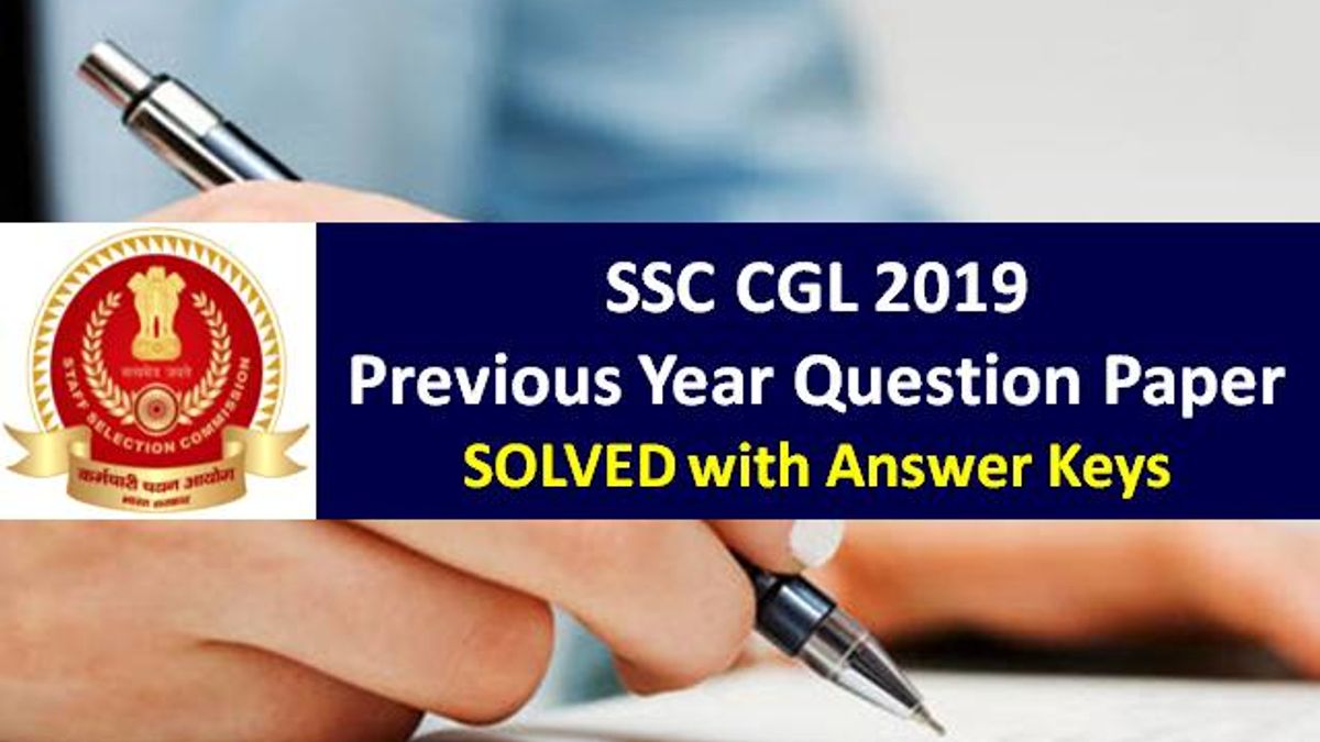SSC CGL 2019 Solved Previous Year Question Paper with Answer Key: 100 ...