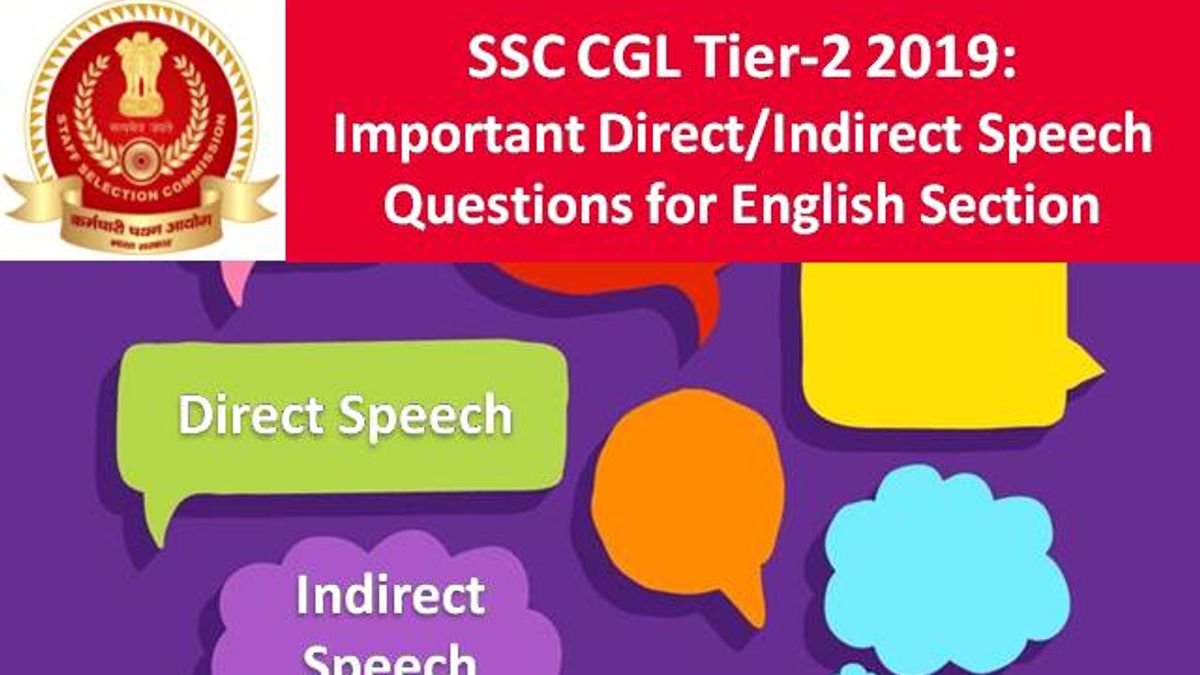 SSC CGL Tier-2 2019: Important Direct/Indirect Speech Questions for English Language Section