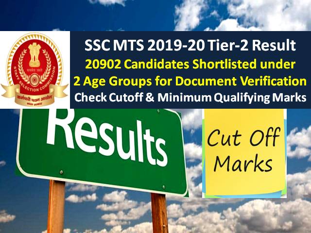 SSC MTS 2019-20 Paper-2 Result Announced @ssc.nic.in: 20902 Candidates Shortlisted under 2 Age Groups for Document Verification, Check Cutoff & Minimum Qualifying Marks