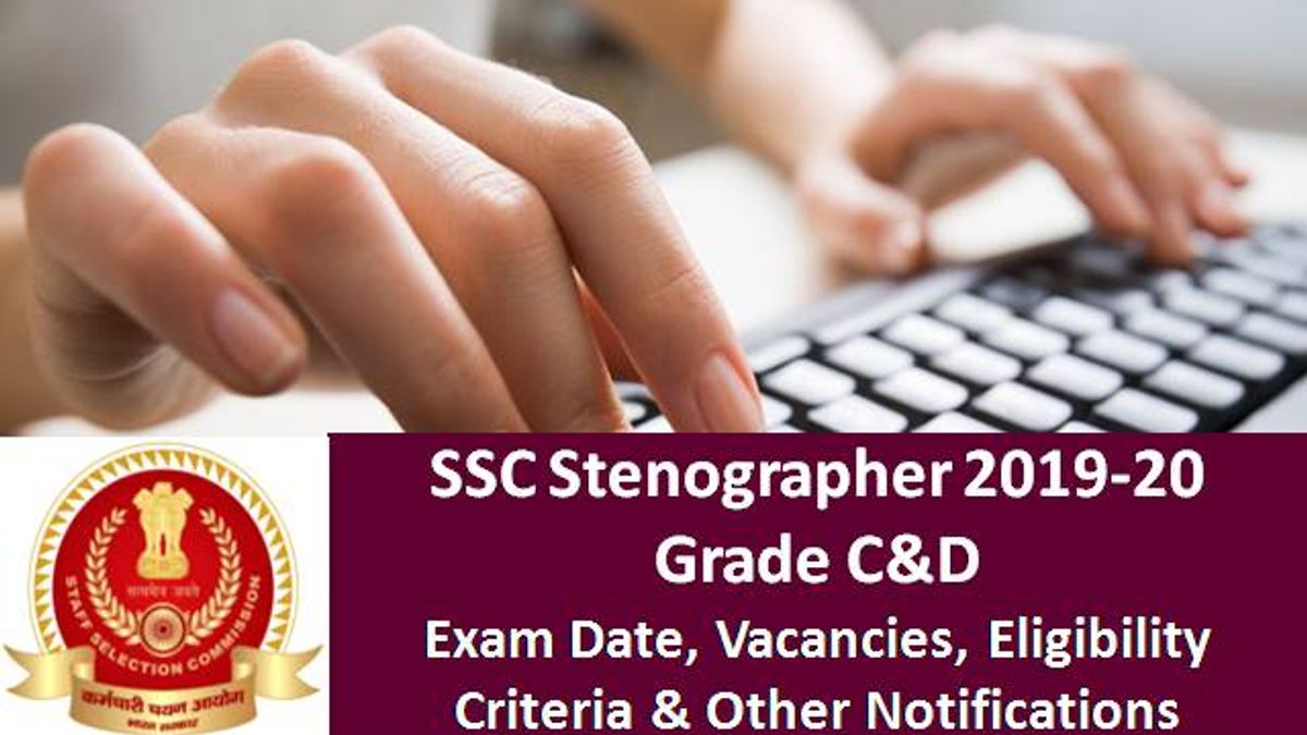 SSC Stenographer 2020 Grade C&D Exam Date Rescheduled to 22nd to 24th December: Check Admit Card, Vacancies, Eligibility, Syllabus & Other Notifications