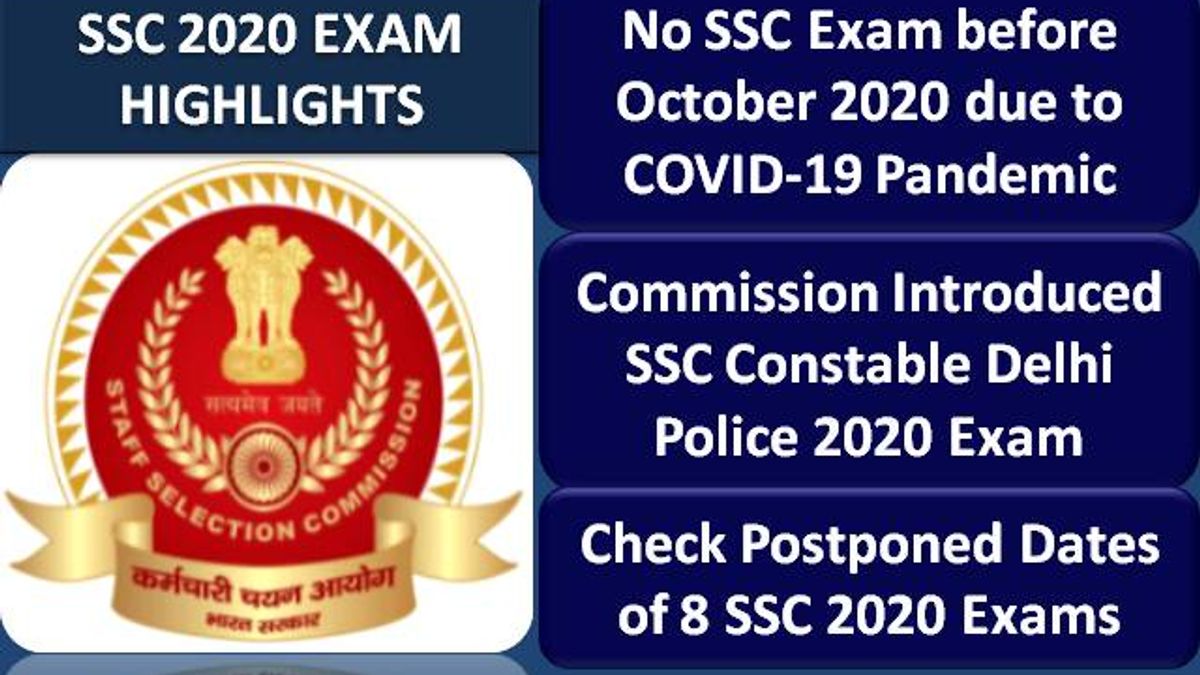 SSC 2020 Exam Latest Updates: SSC Delhi Police Constable 2020 Exam Introduced, No SSC Exam Before Oct 2020 due to COVID-19, Commission Issued Fresh Dates of 8 SSC Exams