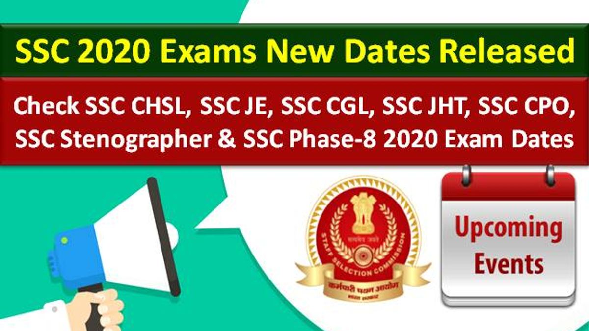 SSC 2020 Exam New Revised Dates Released @ssc.nic.in: Check SSC CHSL 2020, SSC JE 2020, SSC CGL 2020, SSC CPO SI 2020, SSC Delhi Police Constable 2020 & Other SSC Exam 2020 Dates