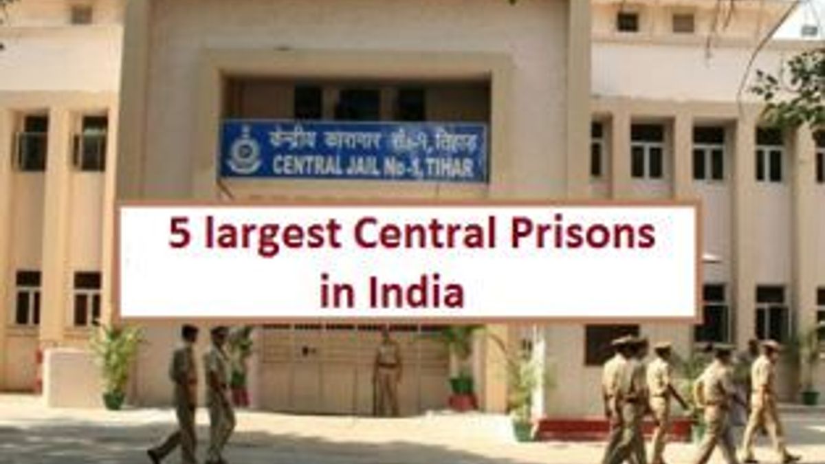 5 largest Central Prisons in India