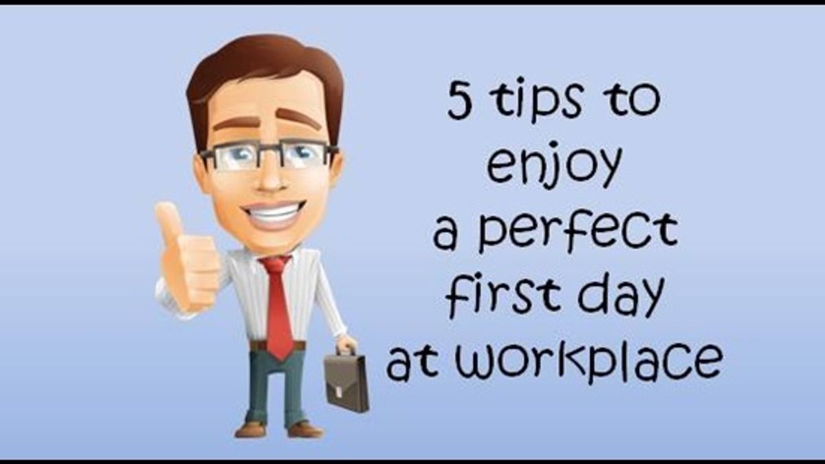 5 tips to enjoy a perfect first day at workplace