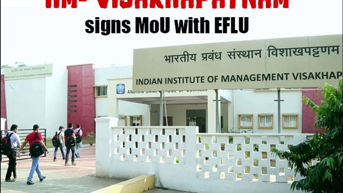 IIM-Visakhapatnam signs MoU with EFLU at the EFL University