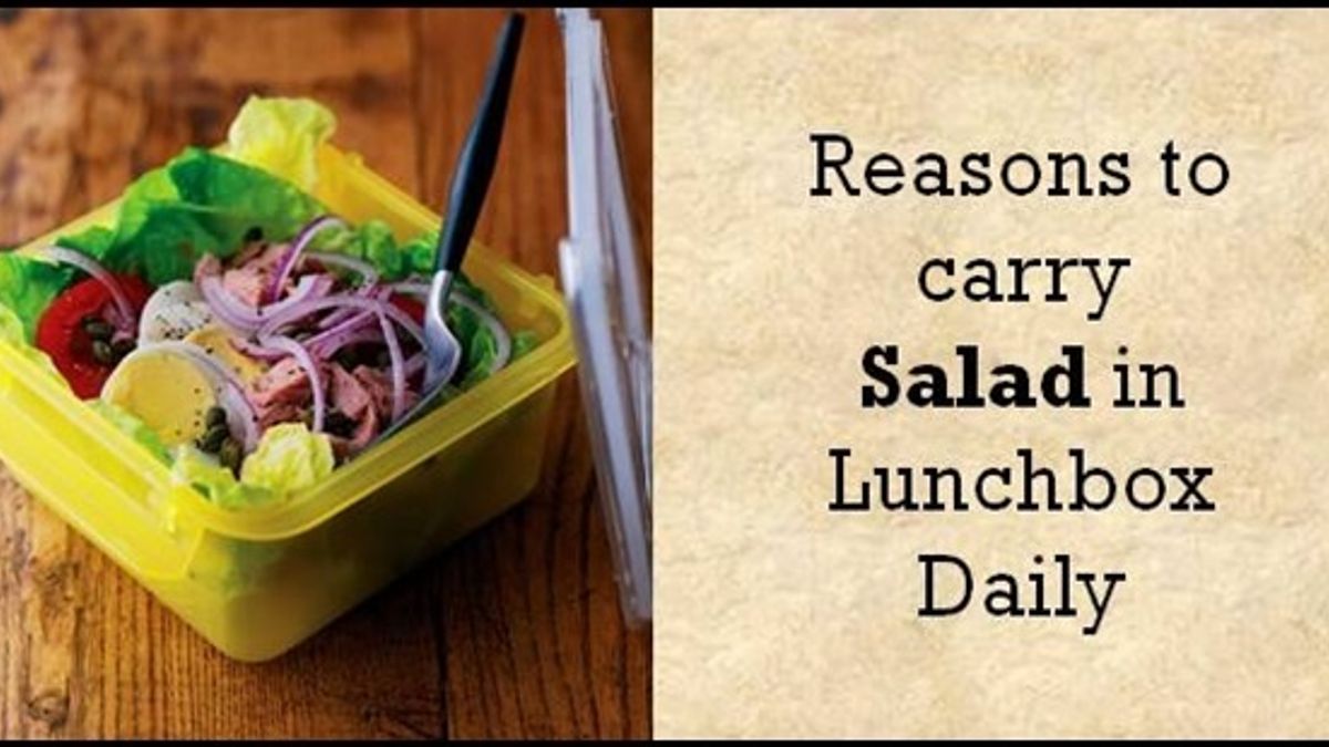 7 reasons you must carry salad in your office Lunchbox