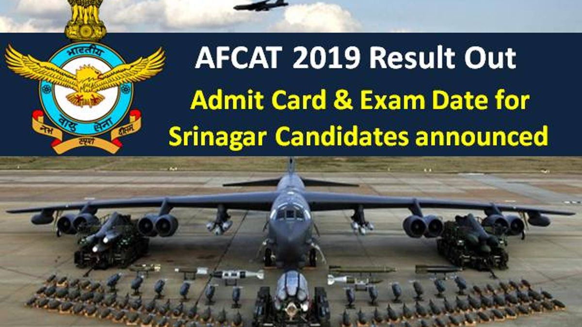 AFCAT 2019 Result out @afcat.cdac.in| Admit Card & Exam Date for Srinagar Candidates announced