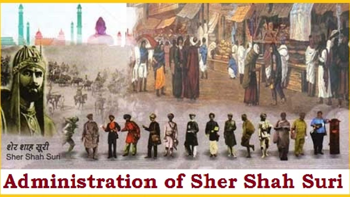 GK Questions and Answers on the Administration of Sher Shah Suri