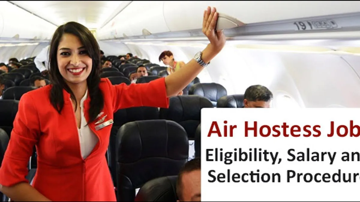 air-hostess-job-eligibility-salary-and-selection-procedure