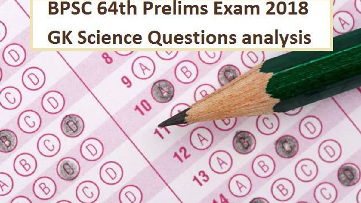 GK Science Questions asked in BPSC 64th Prelims Exam 2018