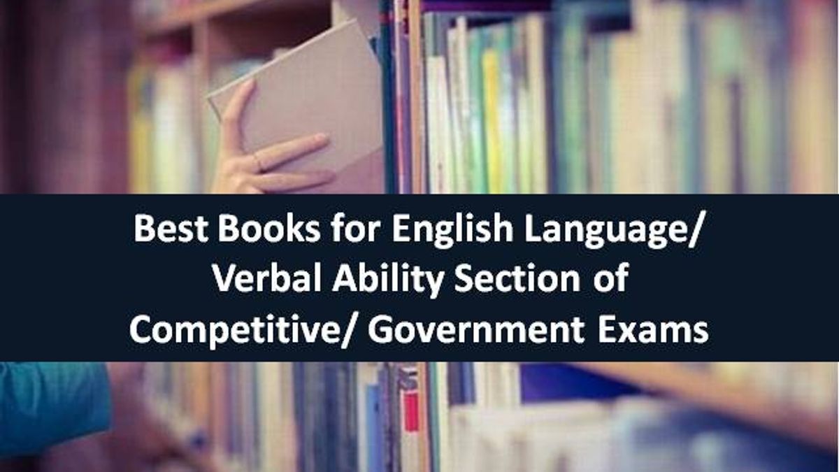 Best Books for English Language/ Verbal Ability Section of Competitive/ Govt Exams 