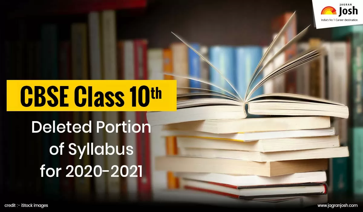 Cbse Class 10 Board Exam 2021 Check Deleted Portion Of Syllabus For All Subjects