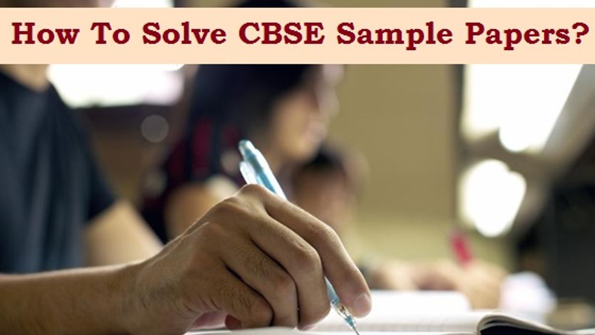 CBSE Board Exam 2020: Check important tips to solve CBSE sample papers to get maximum benefit
