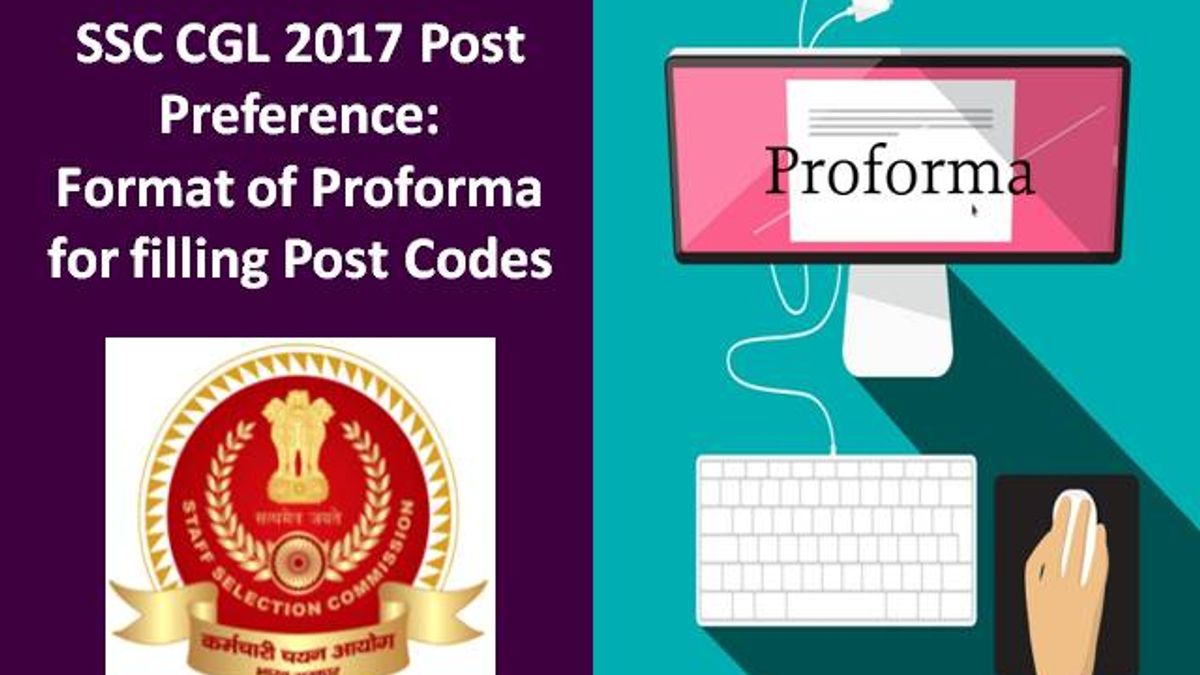 SSC CGL 2017 Post Preference: Format of Proforma for filling Post Codes