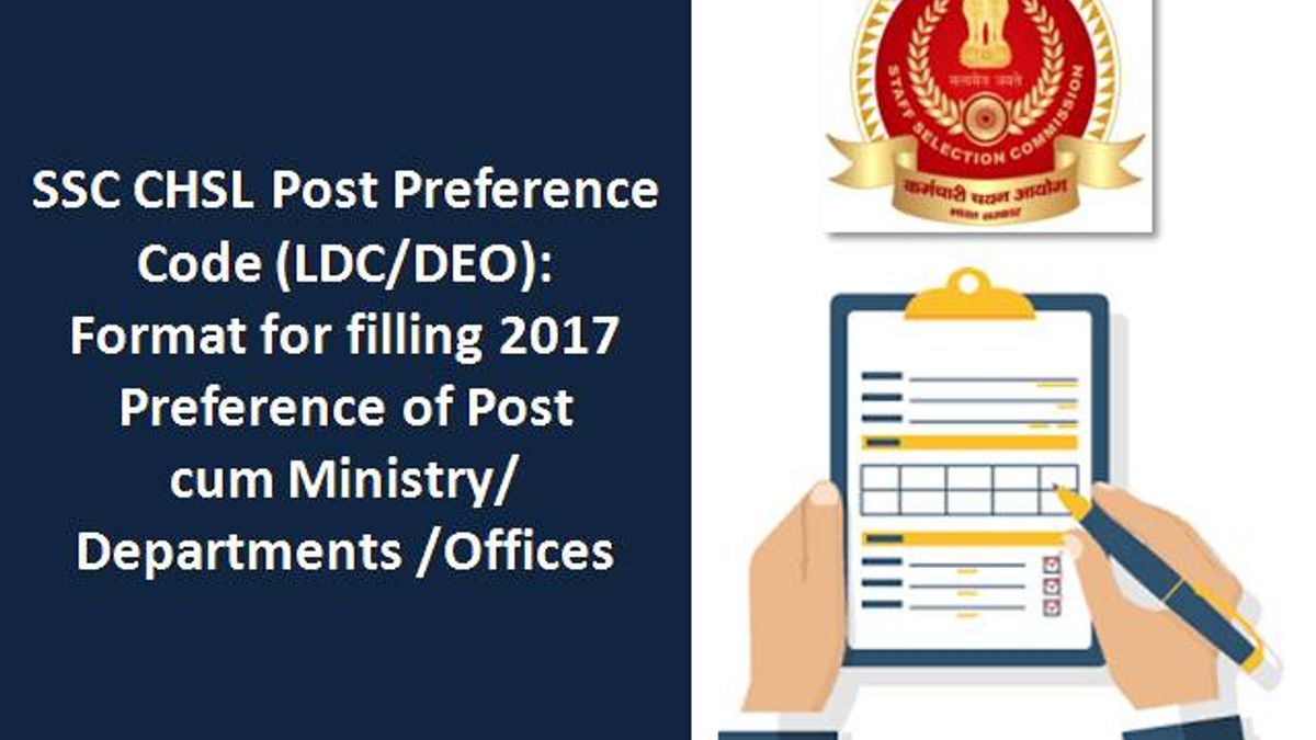 SSC CHSL Post Preference Code (LDC/DEO) 2017