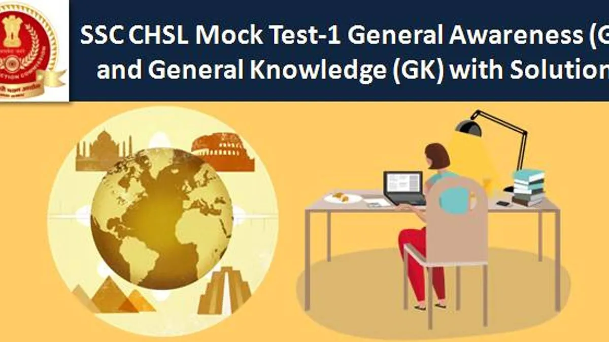 Ssc Chsl Mock Test General Awareness Ga General Knowledge Gk