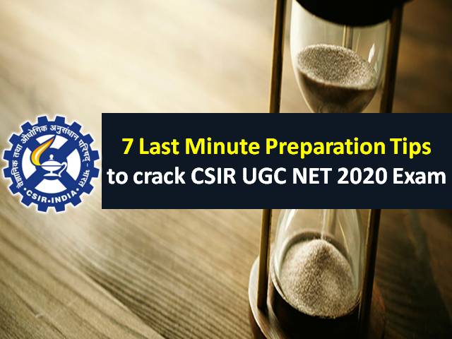 NTA CSIR UGC NET 2020 Exam on 19th, 21st & 26th November: Check 7 Last Minute Tips to crack CSIR NET 2020 Exam