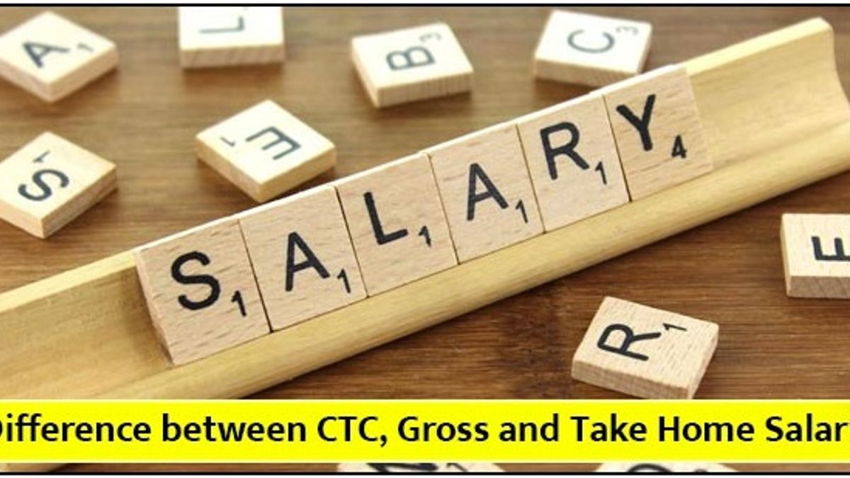 Understanding the difference between CTC, Gross and Take Home Salary