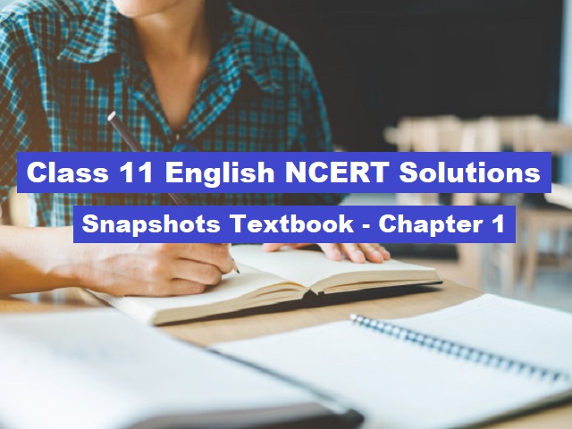 ncert-solutions-for-class-11-english-snapshots-chapter-2-the-address