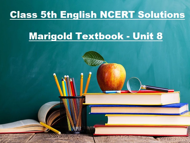 ncert class 5 english textbook solutions