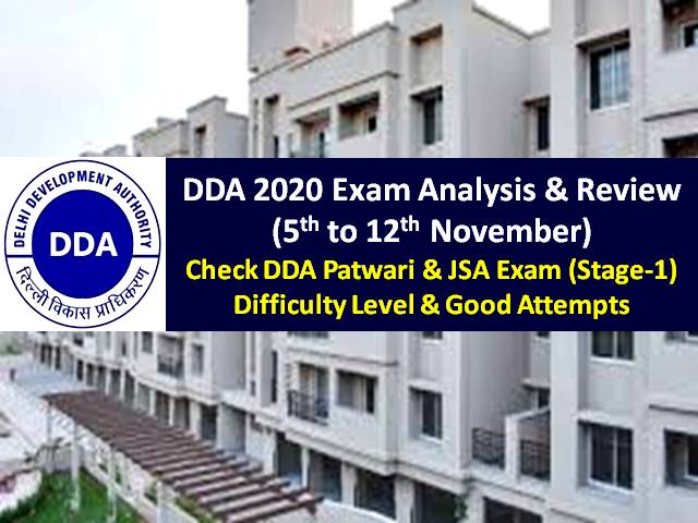 DDA 2020 Exam Analysis (5th to 12th November-All Shifts): Check DDA Patwari & DDA Junior Secretariat Assistant (JSA) Stage-1 Exam Difficulty Level & Good Attempts