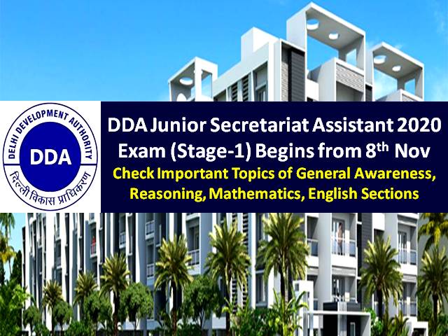 DDA Junior Secretariat Assistant 2020 Exam (Stage-1) Begins from 8th November: Check Important Topics of General Awareness, Reasoning, Maths & English Language