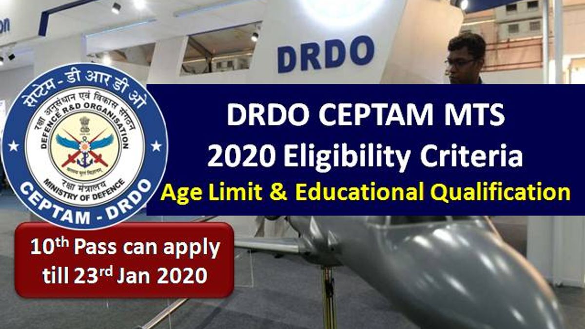 DRDO CEPTAM MTS Eligibility Criteria 2020: Age Limit & Educational Qualification 