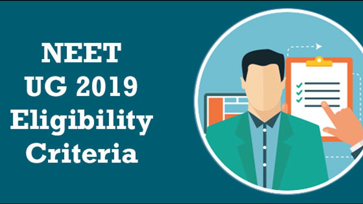 NEET 2019 Eligibility Criteria: Know Number of Attempts, Age and Marks here