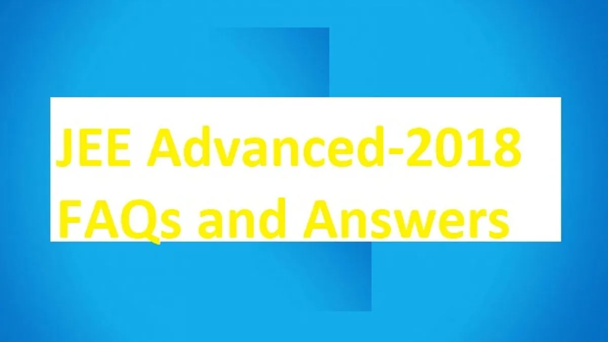 FAQs Related To JEE Advanced | Engineering